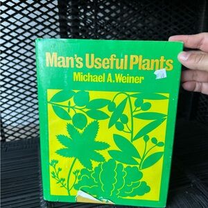 Man's Useful Plants Book by Michael A. Weiner